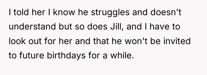 I told her I know he struggles and doesn't understand...