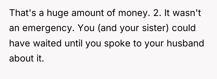 That's a huge amount of money. 2. It wasn't an...