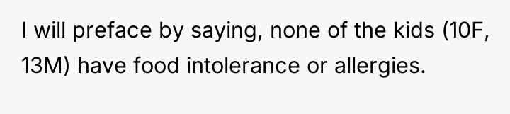 I will preface by saying, none of the kids (10F,...