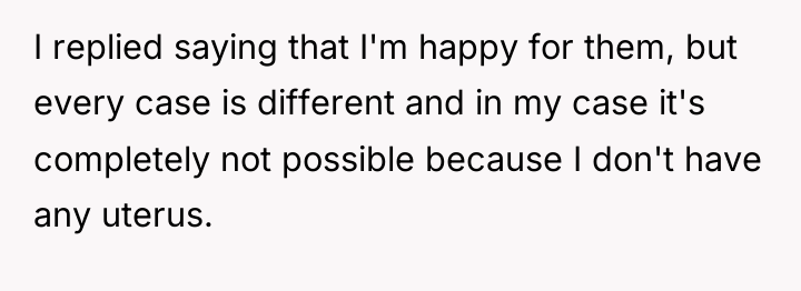 I replied saying that I'm happy for them, but every...