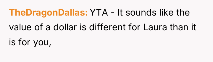 TheDragonDallas YTA - It sounds like the value of a...