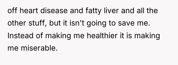 off heart disease and fatty liver and all the other...
