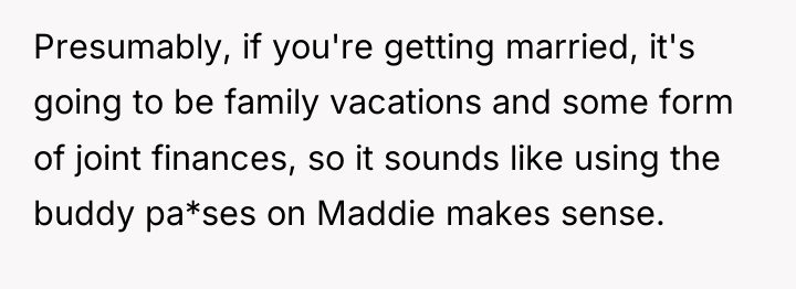 Presumably, if you're getting married, it's going to be family...