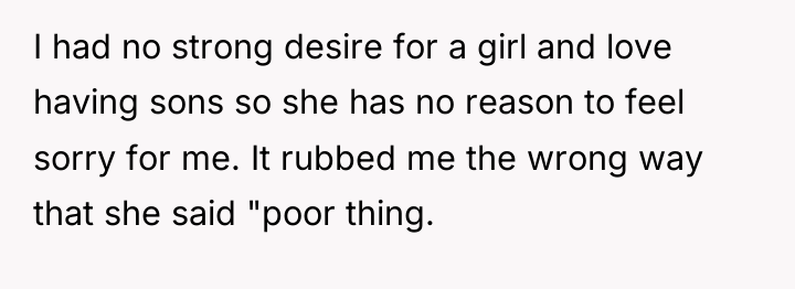 I had no strong desire for a girl and love...
