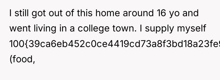 I still got out of this home around 16 yo...