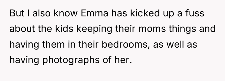 But I also know Emma has kicked up a fuss...