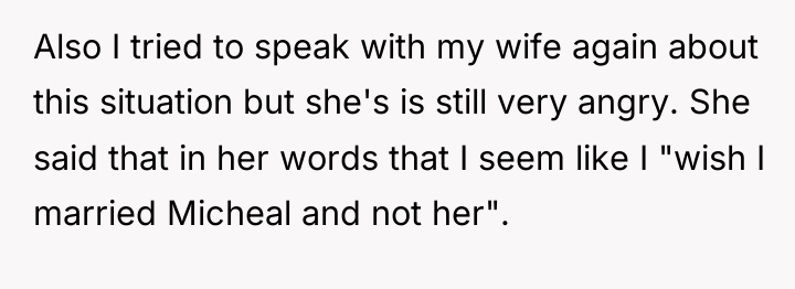 Also I tried to speak with my wife again about...