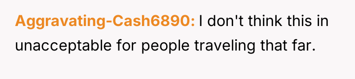 Aggravating-Cash6890 I don't think this in unacceptable for people traveling...