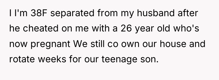 I I'm 38F separated from my husband after he cheated...