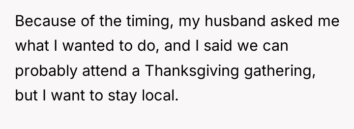 Because of the timing, my husband asked me what I...