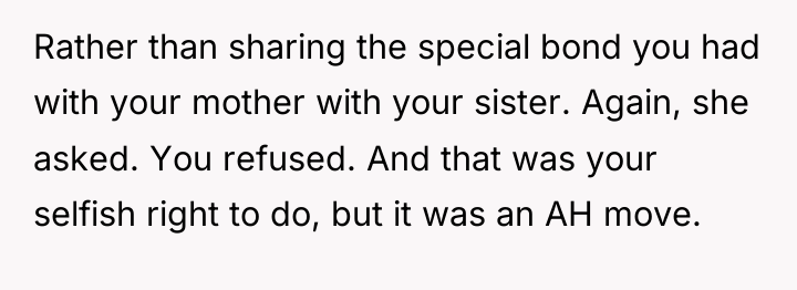 Rather than sharing the special bond you had with your...