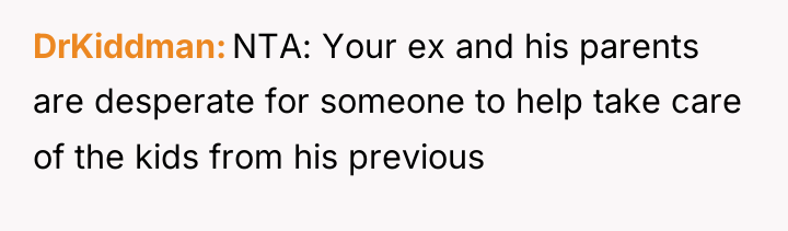 DrKiddman NTA: Your ex and his parents are desperate for...