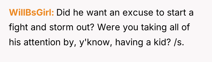 WillBsGirl Did he want an excuse to start a fight...