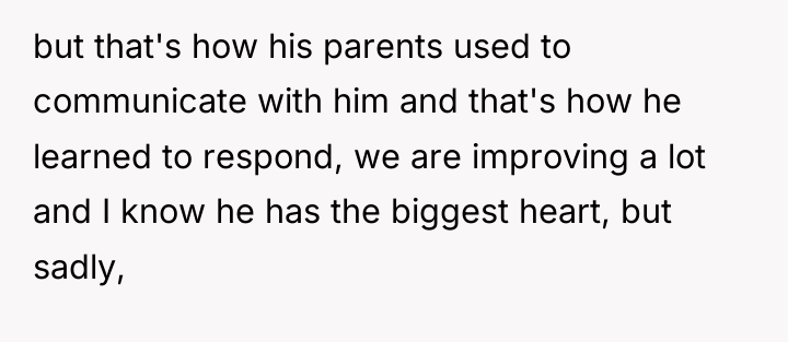 but that's how his parents used to communicate with him...
