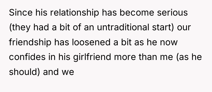 Since his relationship has become serious (they had a bit...