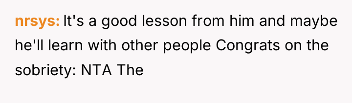 nrsys It's a good lesson from him and maybe he'll...