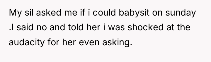 My sil asked me if i could babysit on sunday...