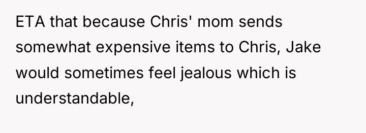 ETA that because Chris' mom sends somewhat expensive items to...