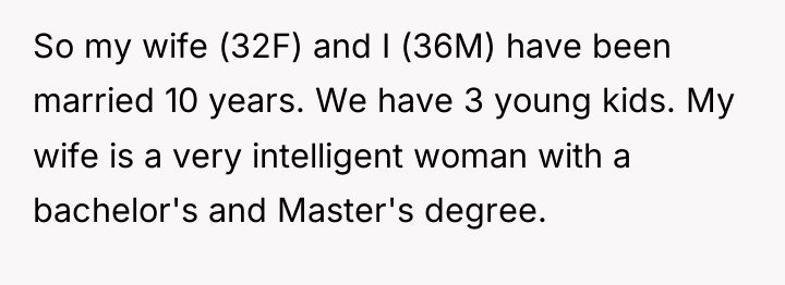 So my wife (32F) and I (36M) have been married...