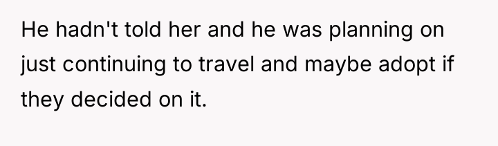 He hadn't told her and he was planning on just...