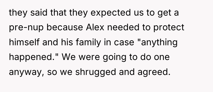 they said that they expected us to get a pre-nup...