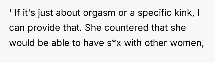 ' If it's just about orgasm or a specific kink,...