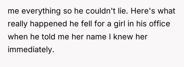 me everything so he couldn't lie. Here's what really happened...