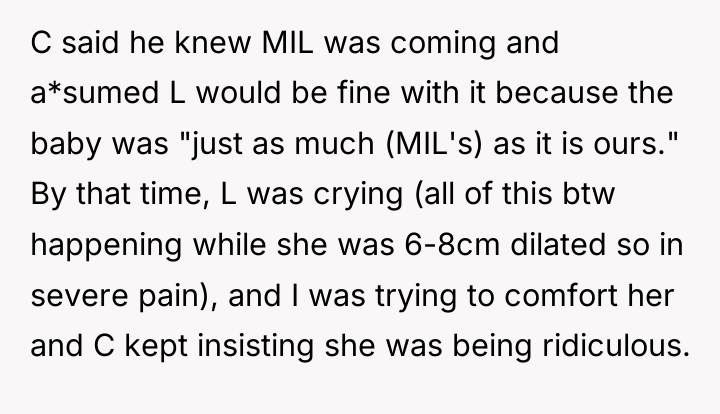 C said he knew MIL was coming and a*sumed L...