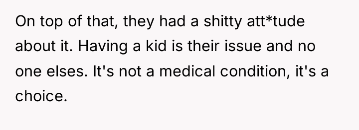 On top of that, they had a shitty att*tude about...