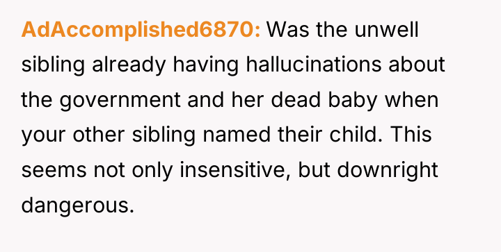 AdAccomplished6870 Was the unwell sibling already having hallucinations about the...