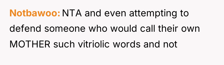 Notbawoo NTA and even attempting to defend someone who would...