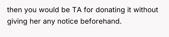 then you would be TA for donating it without giving...