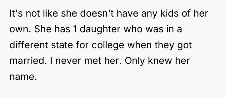 It's not like she doesn't have any kids of her...