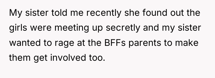 My sister told me recently she found out the girls...