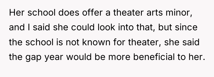 Her school does offer a theater arts minor, and I...