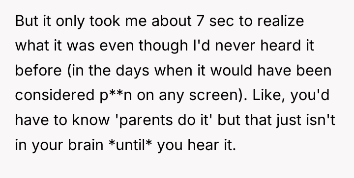 But it only took me about 7 sec to realize...