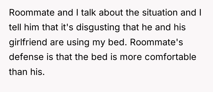 Roommate and I talk about the situation and I tell...