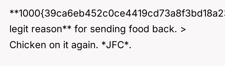 **1000{39ca6eb452c0ce4419cd73a8f3bd18a23fe95ab4febb092bc2ab1b542eeea82f} legit reason** for sending food back. > Chicken on...