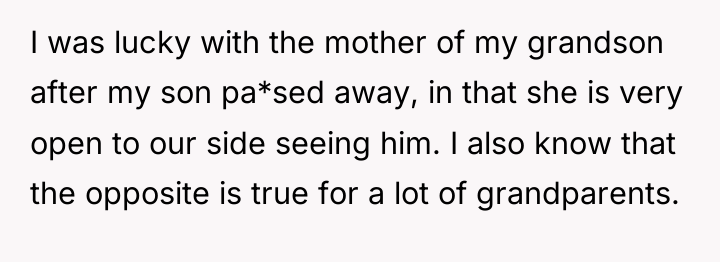 I was lucky with the mother of my grandson after...