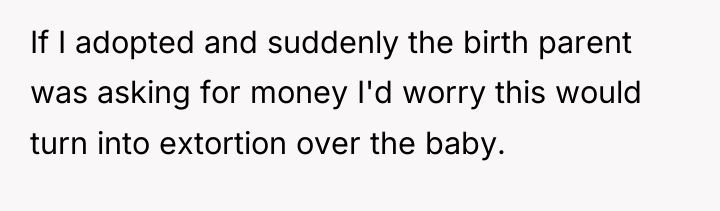 If I adopted and suddenly the birth parent was asking...