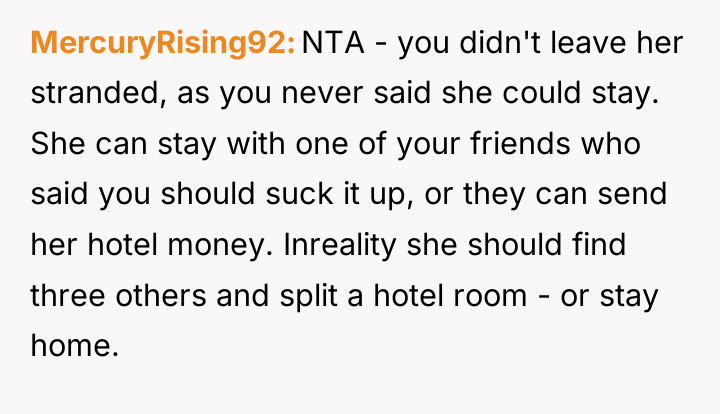 MercuryRising92 NTA - you didn't leave her stranded, as you...
