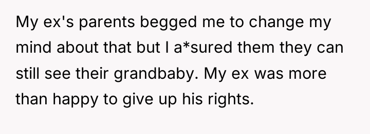My ex's parents begged me to change my mind about...