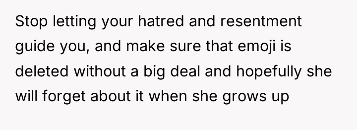 Stop letting your hatred and resentment guide you, and make...