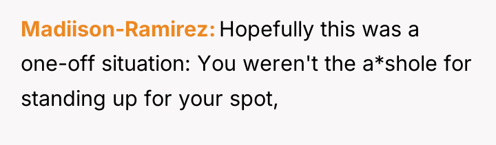 Madiison-Ramirez Hopefully this was a one-off situation: You weren't the...