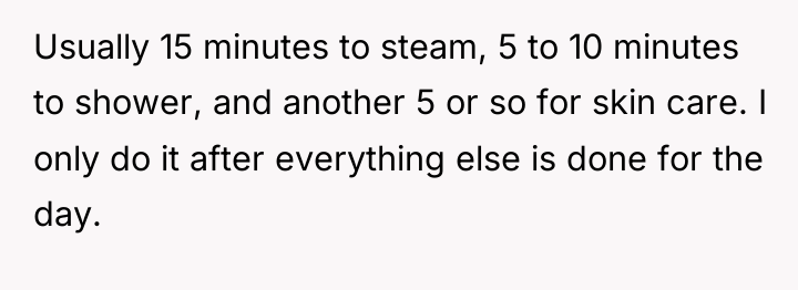 Usually 15 minutes to steam, 5 to 10 minutes to...