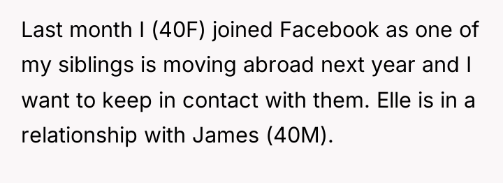 Last month I (40F) joined Facebook as one of my...