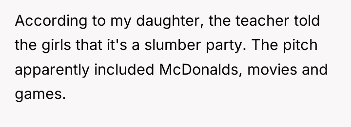 According to my daughter, the teacher told the girls that...