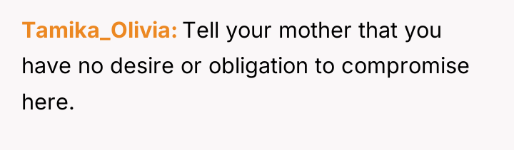 Tamika_Olivia Tell your mother that you have no desire or...