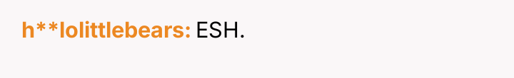 h**lolittlebears ESH.