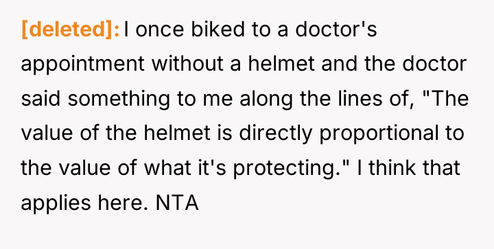 [deleted] I once biked to a doctor's appointment without a...